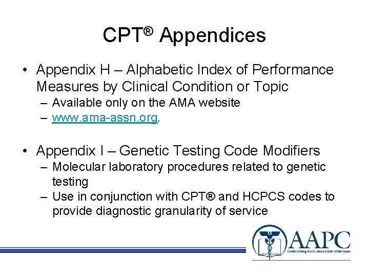 CPT® Appendices • Appendix H – Alphabetic Index of Performance Measures by Clinical Condition