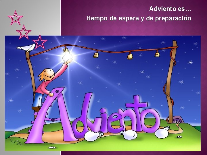 Adviento es… tiempo de espera y de preparación 