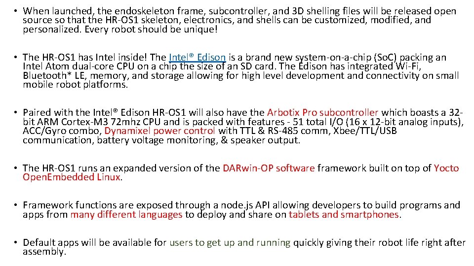  • When launched, the endoskeleton frame, subcontroller, and 3 D shelling files will