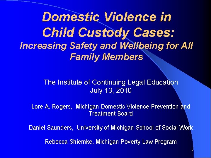 Domestic Violence in Child Custody Cases Increasing Safety