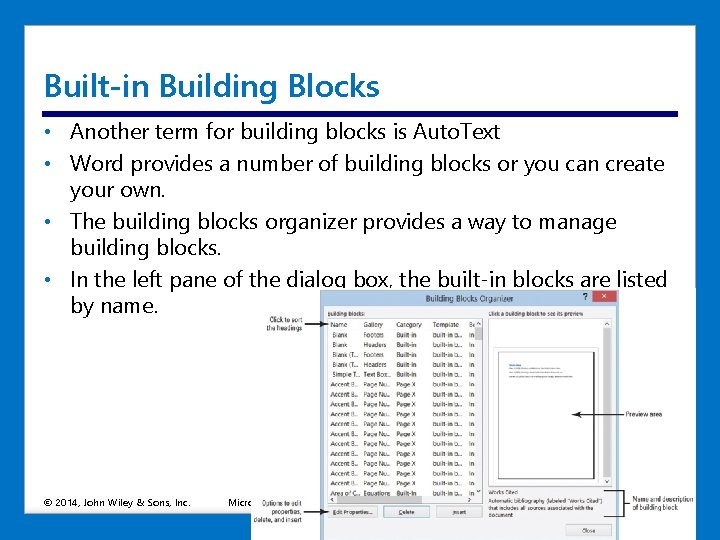 Built-in Building Blocks • Another term for building blocks is Auto. Text • Word