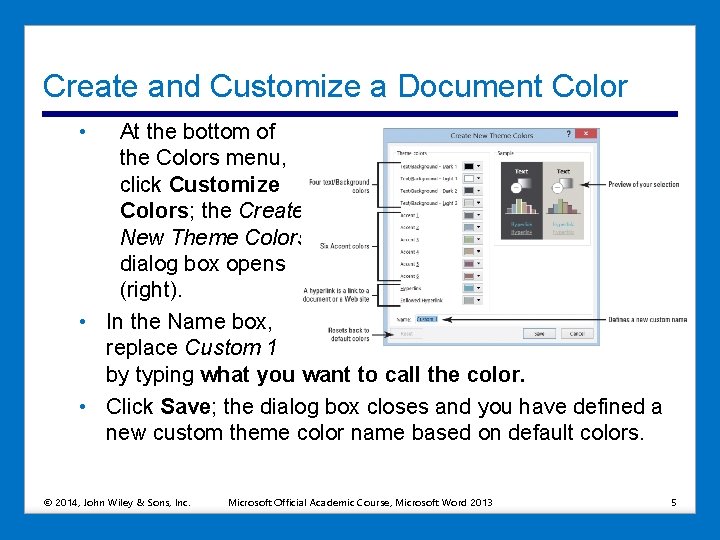 Create and Customize a Document Color • At the bottom of the Colors menu,