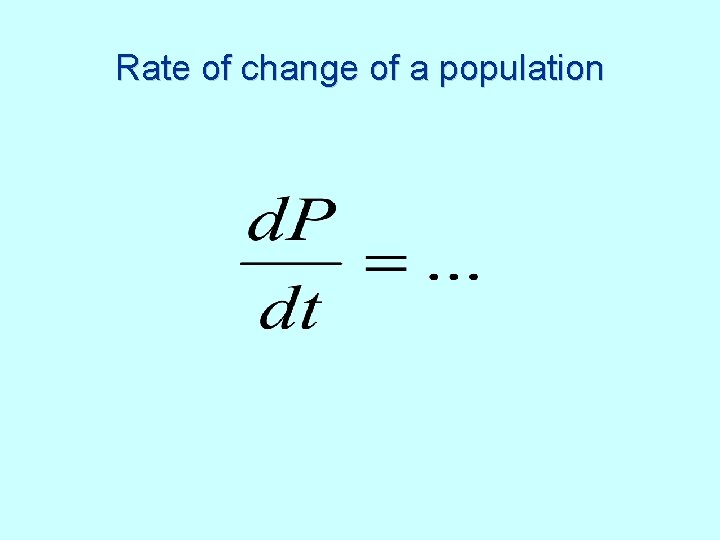 Rate of change of a population 