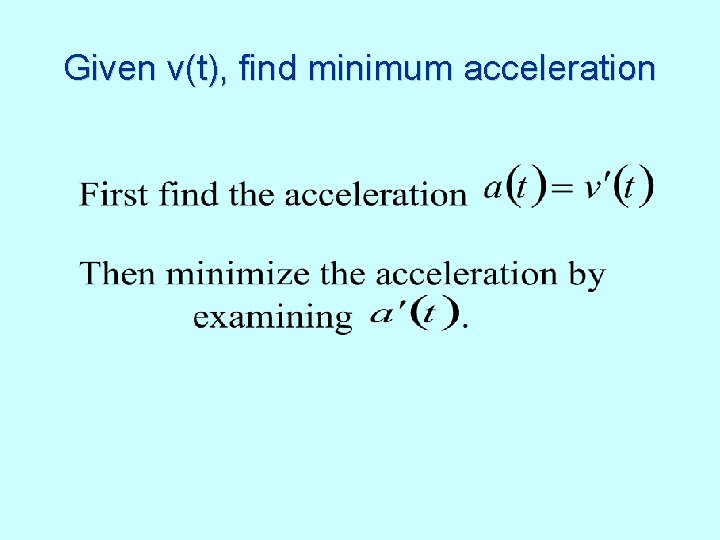 Given v(t), find minimum acceleration 