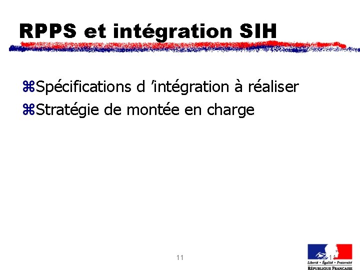 RPPS et intégration SIH z. Spécifications d ’intégration à réaliser z. Stratégie de montée