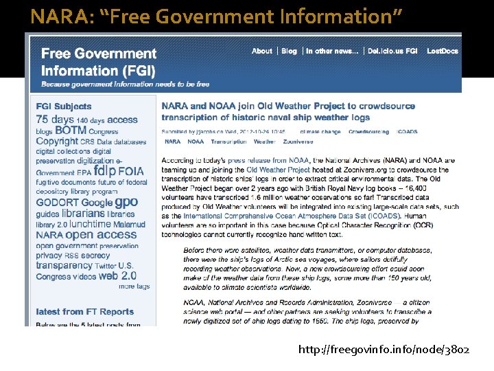 NARA: “Free Government Information” http: //freegovinfo/node/3802 