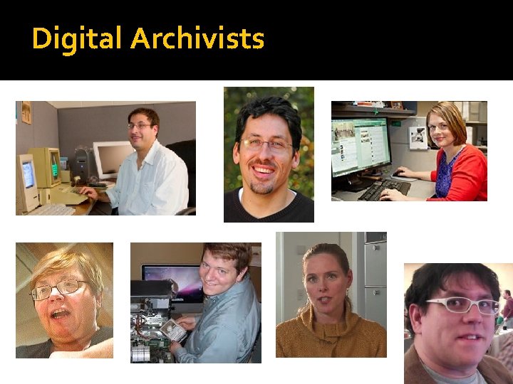 Digital Archivists 