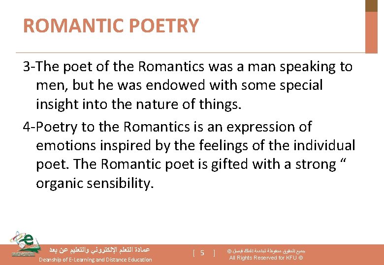 ROMANTIC POETRY 3 -The poet of the Romantics was a man speaking to men,