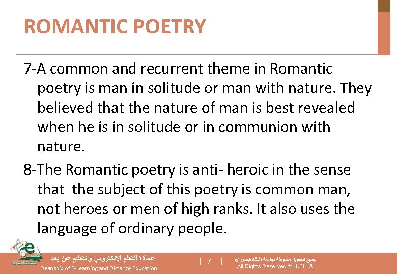 ROMANTIC POETRY 7 -A common and recurrent theme in Romantic poetry is man in