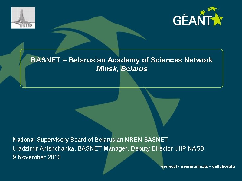 BASNET – Belarusian Academy of Sciences Network Minsk, Belarus National Supervisory Board of Belarusian
