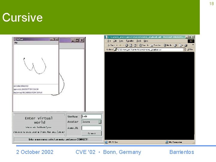 18 Cursive 2 October 2002 CVE '02 • Bonn, Germany Barrientos 