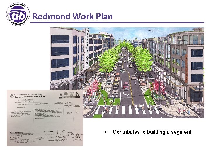 Redmond Work Plan • Contributes to building a segment 