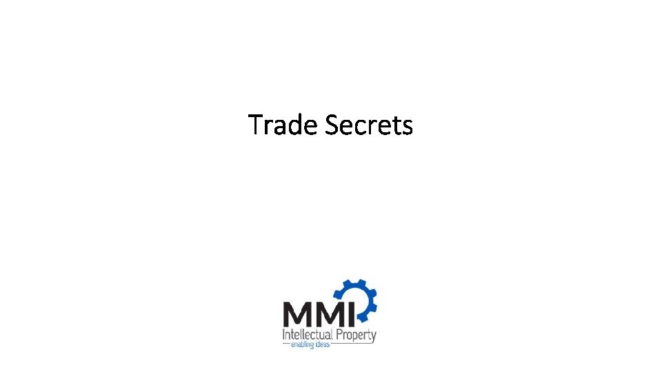 Trade Secrets 