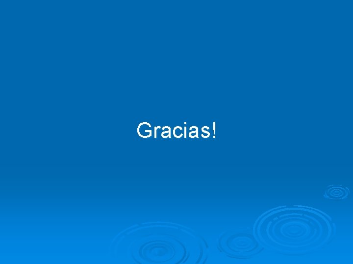 Gracias! 