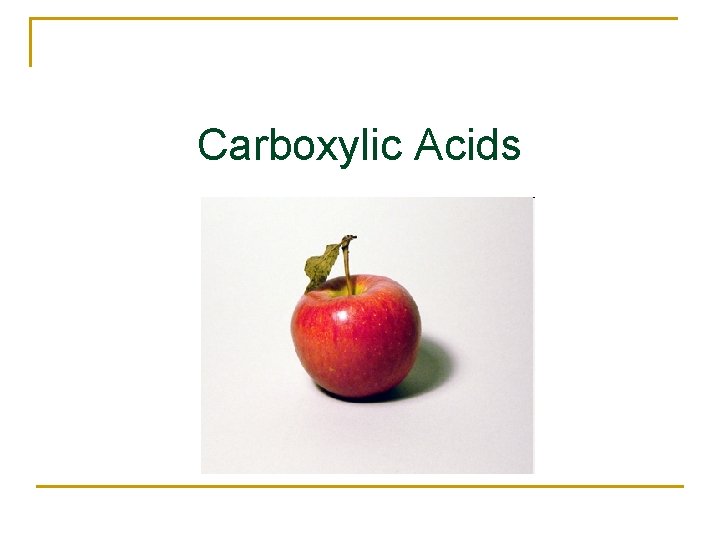 Carboxylic Acids 