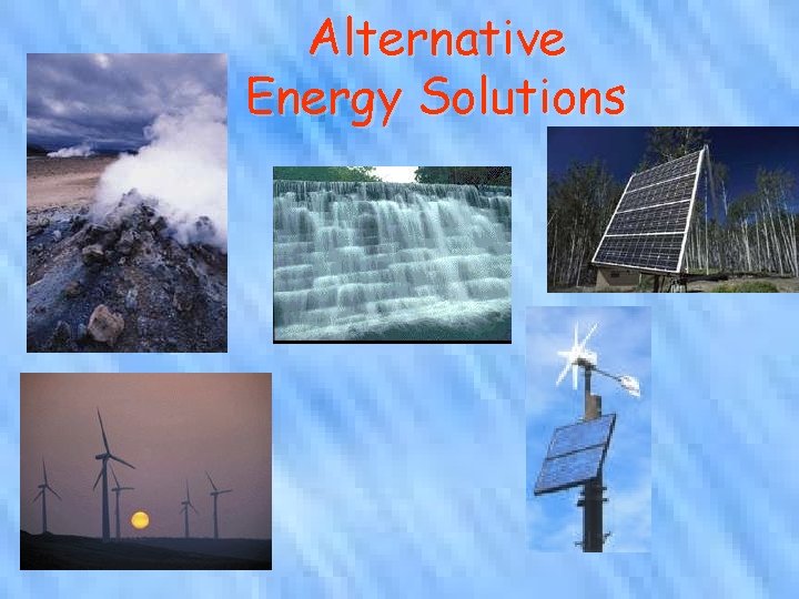 Alternative Energy Solutions 
