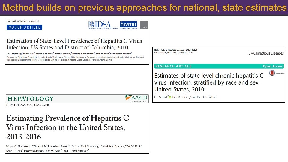 Method builds on previous approaches for national, state estimates 