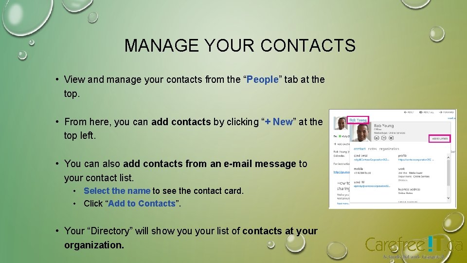MANAGE YOUR CONTACTS • View and manage your contacts from the “People” tab at MANAGE YOUR CONTACTS • View and manage your contacts from the “People” tab at