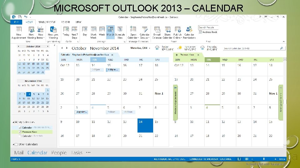 MICROSOFT OUTLOOK 2013 – CALENDAR MICROSOFT OUTLOOK 2013 – CALENDAR