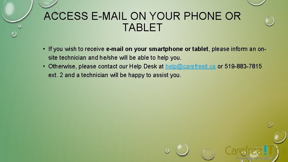 ACCESS E-MAIL ON YOUR PHONE OR TABLET • If you wish to receive e-mail ACCESS E-MAIL ON YOUR PHONE OR TABLET • If you wish to receive e-mail