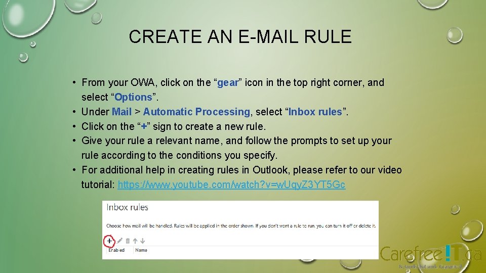 CREATE AN E-MAIL RULE • From your OWA, click on the “gear” icon in CREATE AN E-MAIL RULE • From your OWA, click on the “gear” icon in