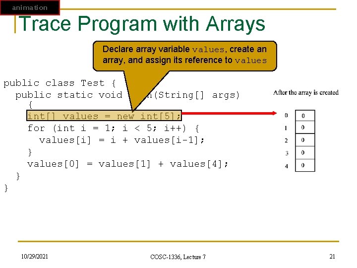 animation Trace Program with Arrays Declare array variable values, create an array, and assign