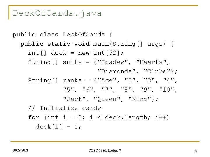 Deck. Of. Cards. java public class Deck. Of. Cards { public static void main(String[]