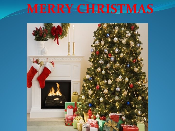 MERRY CHRISTMAS 