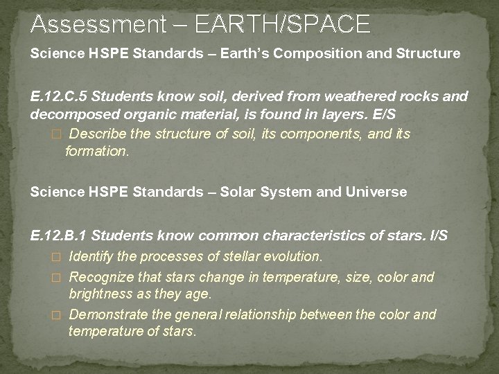 Assessment – EARTH/SPACE Science HSPE Standards – Earth’s Composition and Structure E. 12. C.