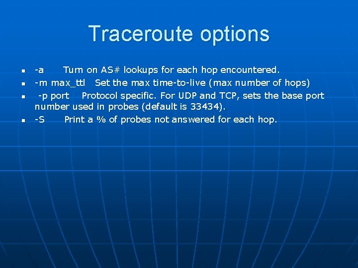 Trace Following Router Measuring the Internet Featuring Traceroute Based on slides