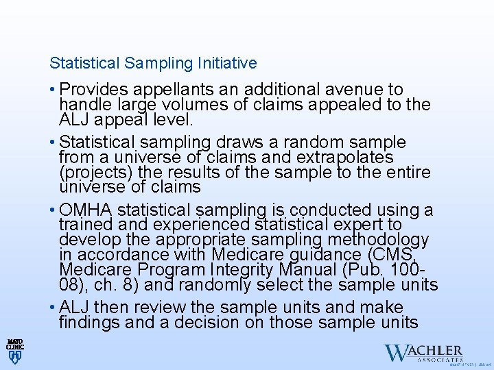 Statistical Sampling Initiative • Provides appellants an additional avenue to handle large volumes of