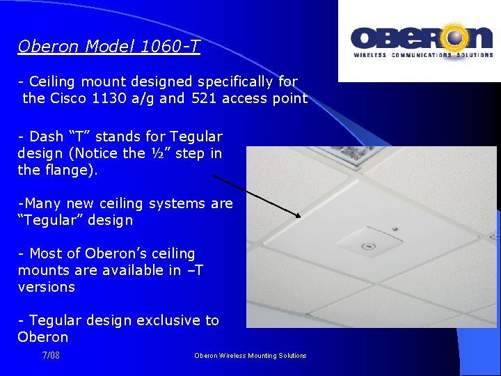 Oberon Model 1060 -T - Ceiling mount designed specifically for the Cisco 1130 a/g