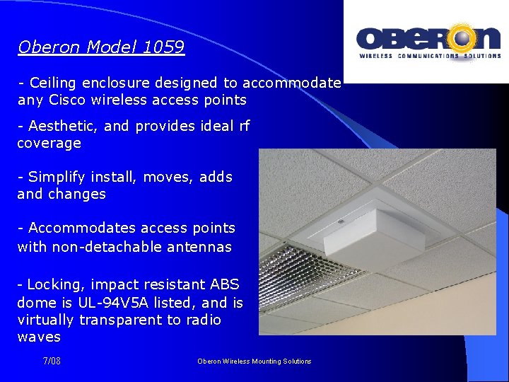 Oberon Model 1059 - Ceiling enclosure designed to accommodate any Cisco wireless access points