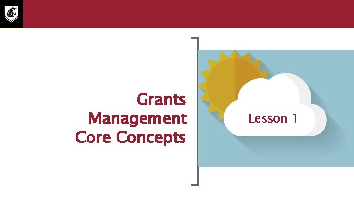 Grants Management Core Concepts Lesson 1 