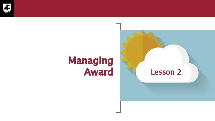 Managing Award Lesson 2 