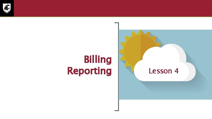 Billing Reporting Lesson 4 