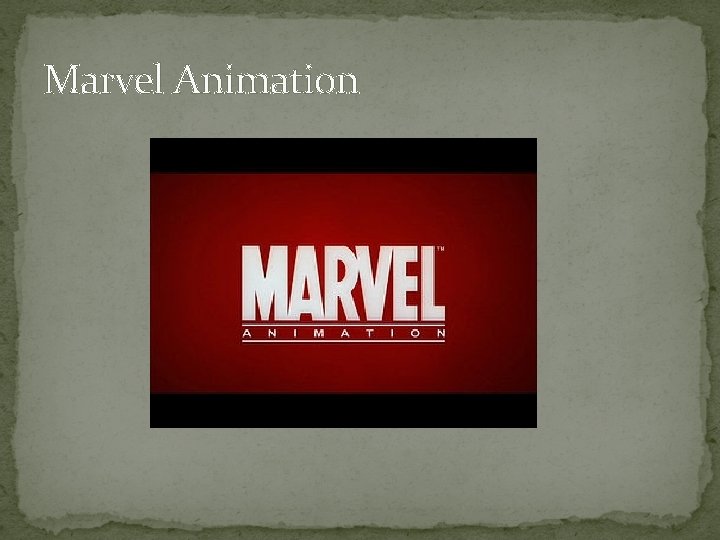 Marvel Animation 