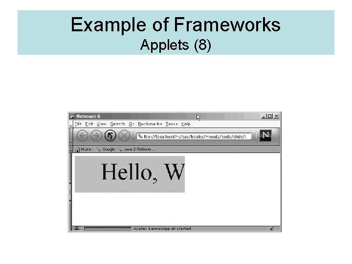 Example of Frameworks Applets (8) 