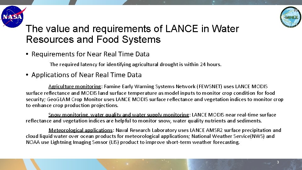 The value and requirements of LANCE in Water Resources and Food Systems • Requirements