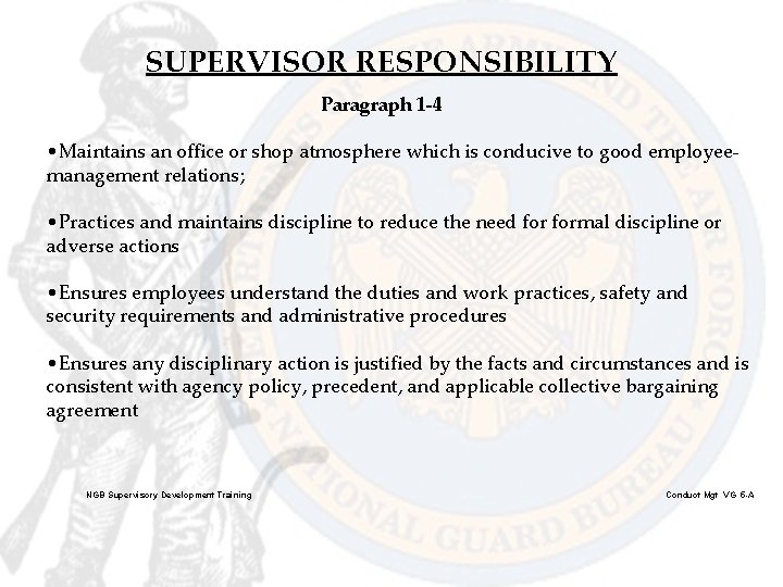 SUPERVISOR RESPONSIBILITY Paragraph 1 -4 • Maintains an office or shop atmosphere which is