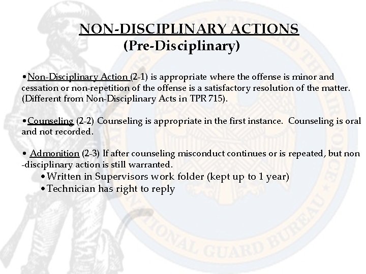 NON-DISCIPLINARY ACTIONS (Pre-Disciplinary) • Non-Disciplinary Action (2 -1) is appropriate where the offense is