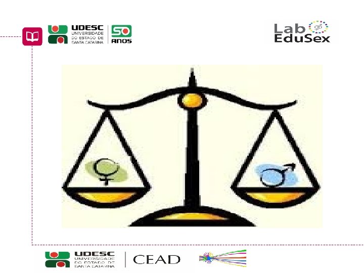 Educação Sexual: interfaces curriculares Curso de Pedagogia a Distância UDESC/CEAD/UAB 