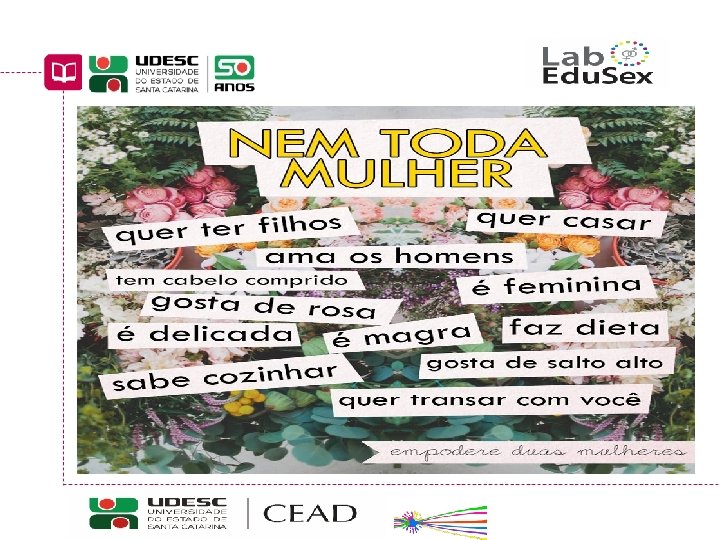 Educação Sexual: interfaces curriculares Curso de Pedagogia a Distância UDESC/CEAD/UAB 