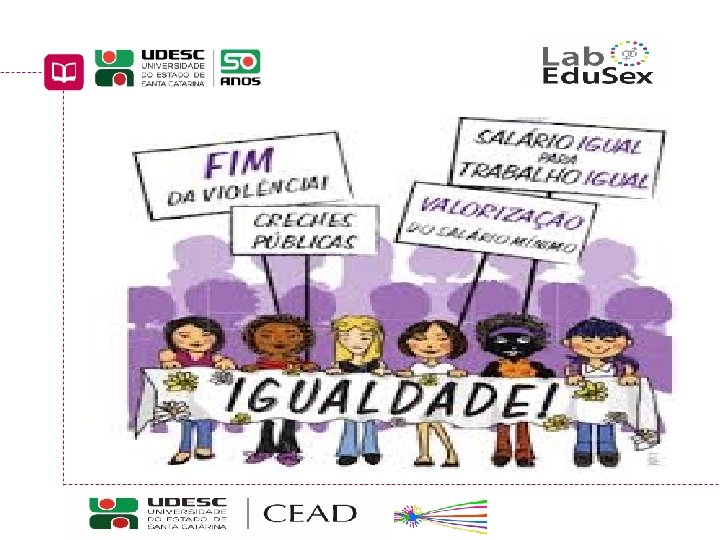 Educação Sexual: interfaces curriculares Curso de Pedagogia a Distância UDESC/CEAD/UAB 