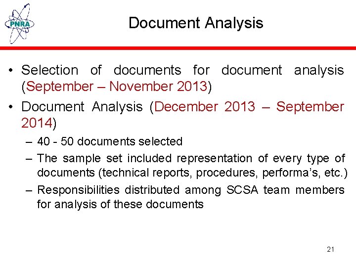 Document Analysis • Selection of documents for document analysis (September – November 2013) •