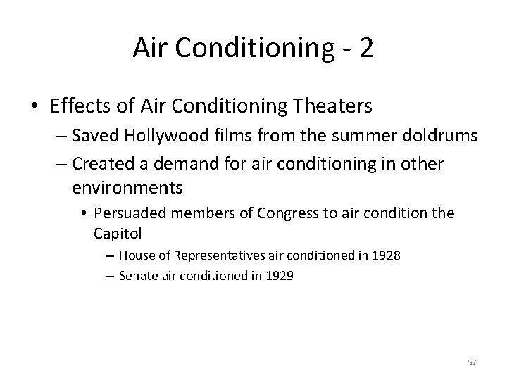 Air Conditioning - 2 • Effects of Air Conditioning Theaters – Saved Hollywood films