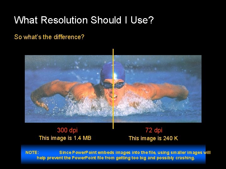 What Resolution Should I Use? So what’s the difference? 300 dpi This image is