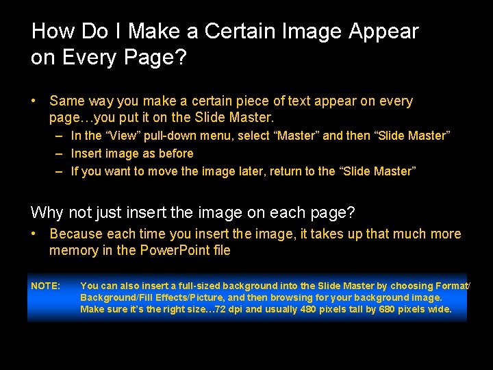 How Do I Make a Certain Image Appear on Every Page? • Same way