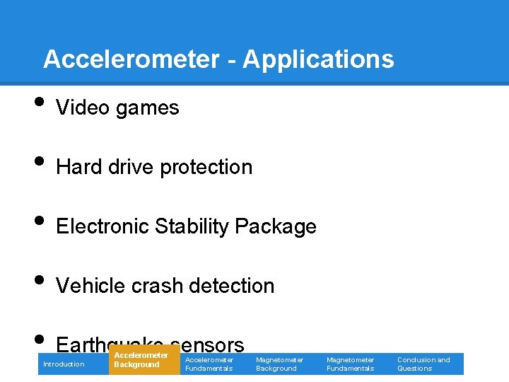 Digital Accelerometers and Magnetometers Design Team 3 Introduction