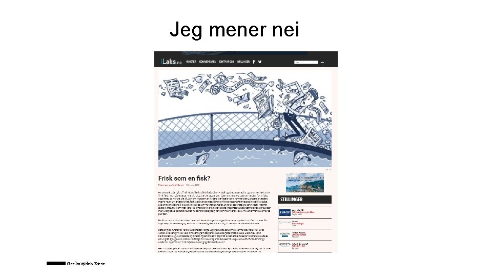 Jeg mener nei Geelmuyden Kiese Jeg mener nei Geelmuyden Kiese